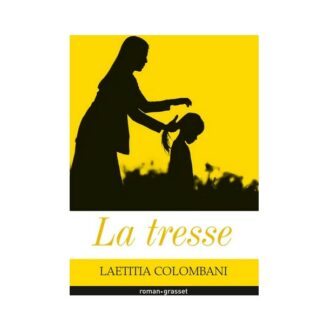 Livre La Tresse - Laetitia Colombani