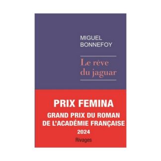 Livre Le rêve du jaguar - Miguel Bonnefoy
